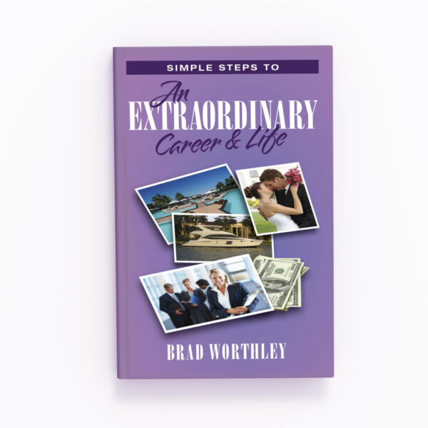 Simple Steps to an Extraordinary Career & Life (Paperback)